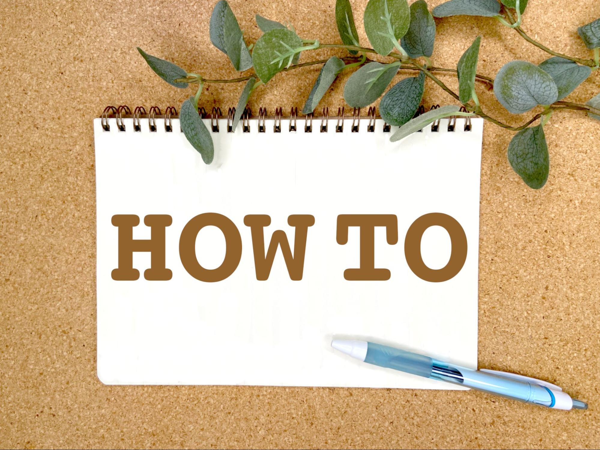 HOW TO